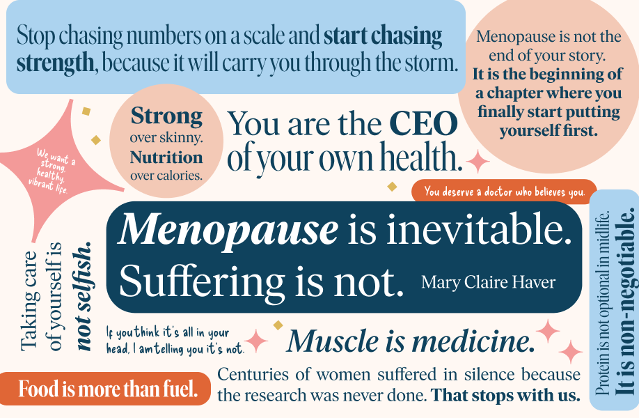Quotes on menopause from Dr. Mary Claire Haver 